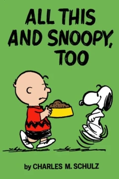 Peanuts: All This and Snoopy, Too