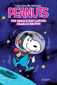 Peanuts: The Beagle Has Landed, Charlie Brown!