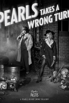 Pearls Takes A Wrong Turn: A Pearls Before Swine Treasury