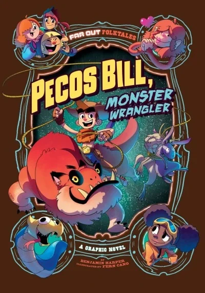 Pecos Bill, Monster Wrangler: A Graphic Novel (2019) - Series 