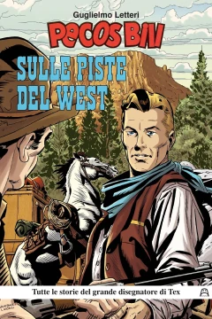 Pecos Bill: Sulle Piste del West