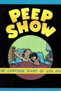 Peepshow: The Cartoon Diary of Joe Matt