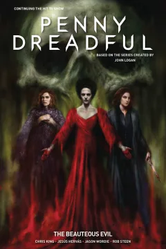 Penny Dreadful: The Beauteous Evil