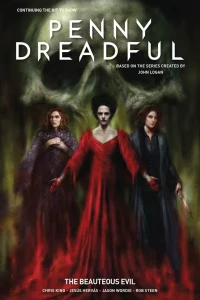 Penny Dreadful: The Beauteous Evil