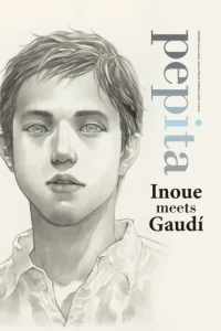 Pepita: Inoue Meets Gaudi