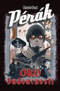Pérák: Oko Budoucnosti