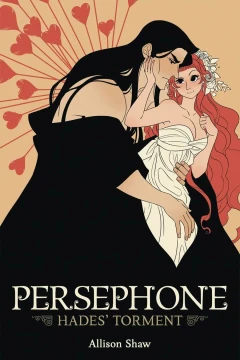 Persephone: Hades’ Torment