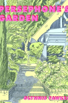 Persephone's Garden