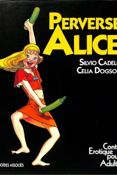Perverse Alice