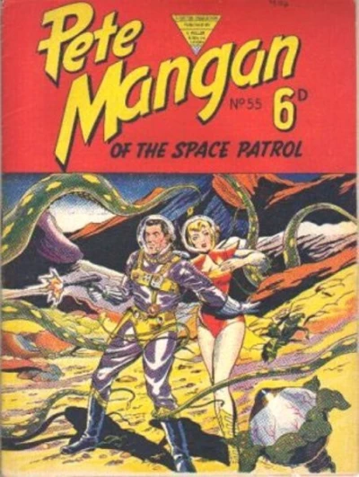 Pete Mangan of the Space Patrol (1953) - Series 