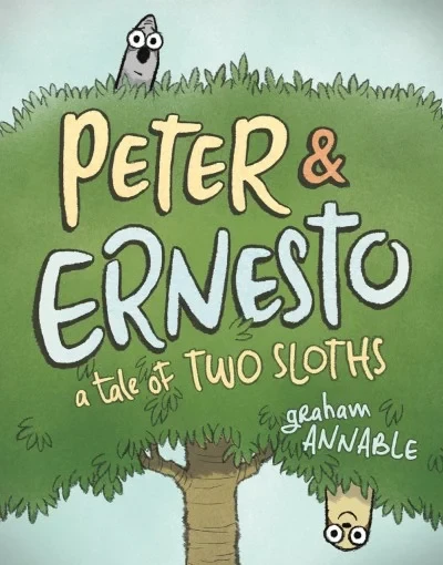 Peter & Ernesto: A Tale of Two Sloths (2018) - Series 