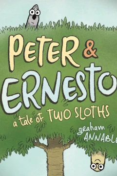 Peter & Ernesto: A Tale of Two Sloths