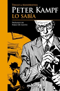 Peter Kampf lo sabía