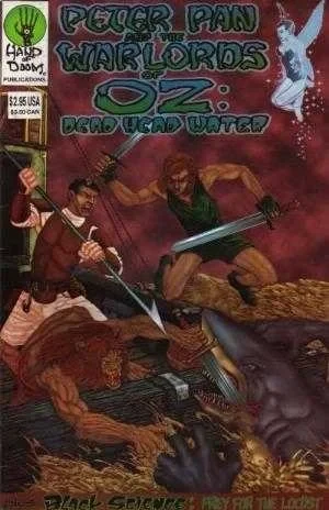 Peter Pan And The Warlords Of Oz: Dead Head Water (1998) - Series 