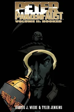 Peter Panzerfaust: Hooked