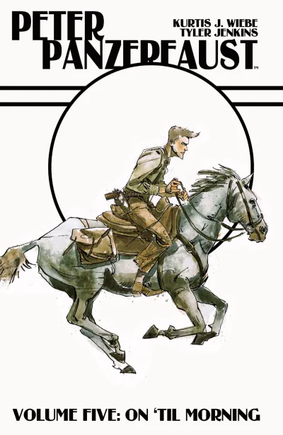 Peter Panzerfaust: On 'Til Morning (2017) - Series 