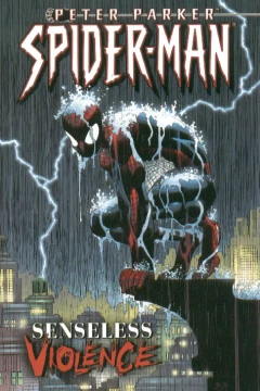 Peter Parker: Spider-Man: Senseless Violence
