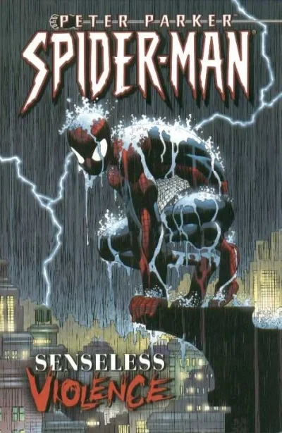 Peter Parker: Spider-Man: Senseless Violence (Trade Paperback, 2003) - Series 