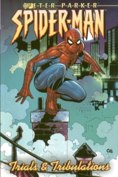 Peter Parker: Spider-Man: Trials and Tribulations