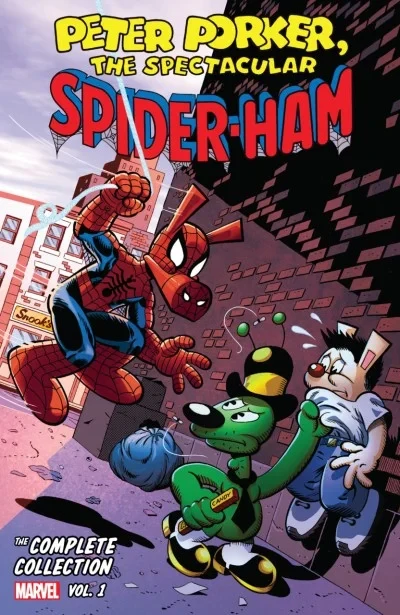Peter Porker, The Spectacular Spider-Ham: The Complete Collection (Trade Paperback, 2019) - Series 