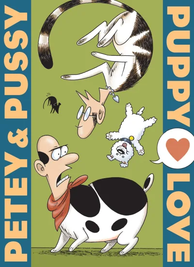 Petey & Pussy: Puppy Love (Trade Paperback, 2018) - Series 