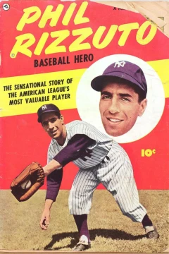 Phil Rizzuto, Baseball Hero
