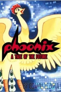Phoenix: A Tale of the Future