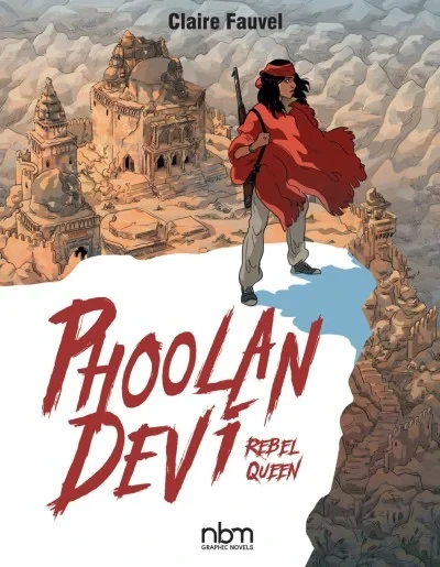 Phoolan Devi: Rebel Queen (Hardcover, 2020) - Series 