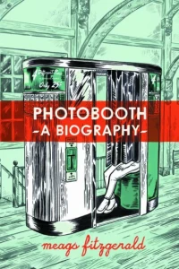 Photobooth: A Biography