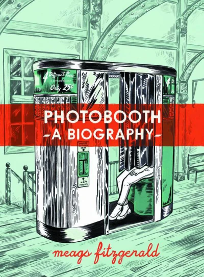 Photobooth: A Biography (Trade Paperback, 2014) - Series 