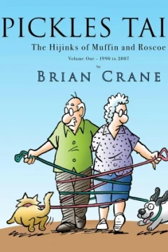 Pickles Tails: The Hijinks of Muffin and Roscoe