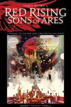 Pierce Brown's Red Rising: Sons of Ares