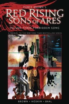 Pierce Brown's Red Rising: Sons of Ares: Forbidden Song
