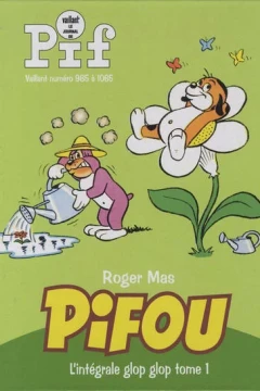Pifou - L'intégrale glop glop