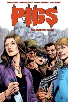 Pigs: San Quentin Blues
