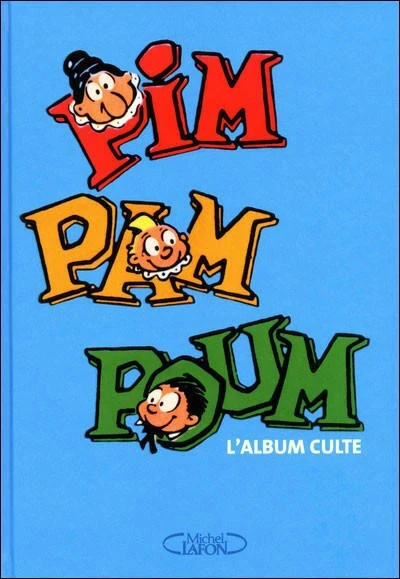 Pim Pam Poum l'album culte (2012) - Series 