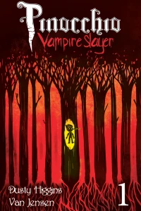 Pinocchio, Vampire Slayer