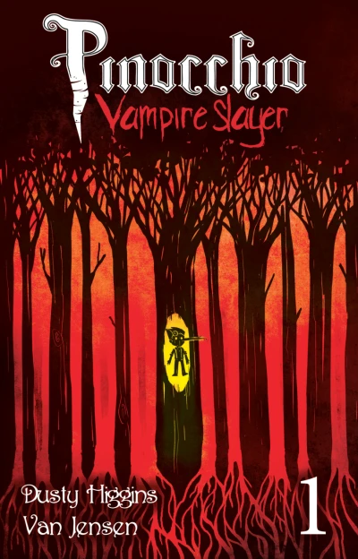 Pinocchio, Vampire Slayer (2013) - Series 
