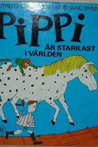 Pippi är starkast i världen