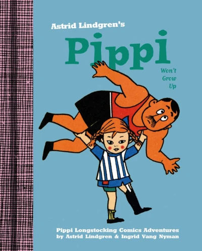 Pippi Won't Grow Up (2014) - Series 