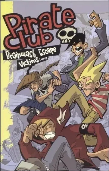 Pirate Club: Brainwash Escape Victims (2005) - Series 