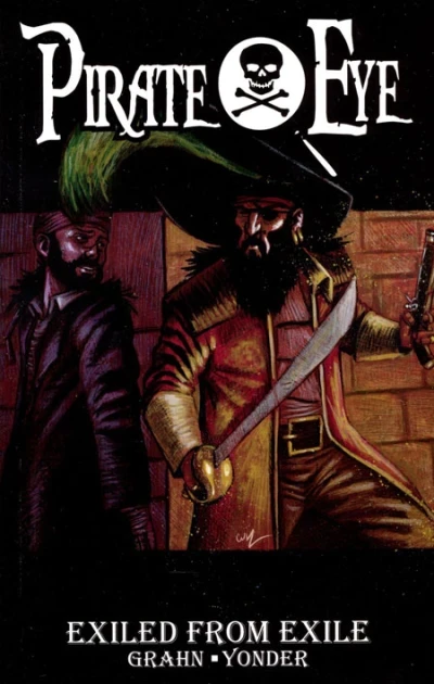 Pirate Eye: Exiled From Exile (2015) - Series 