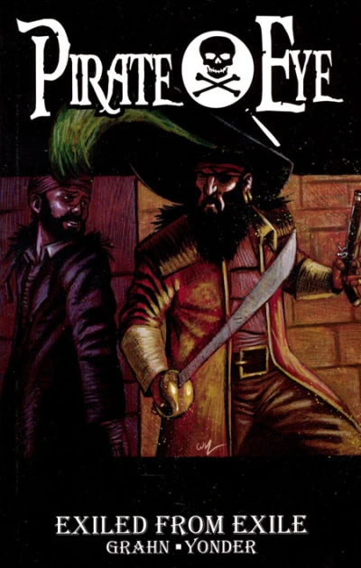 Pirate Eye: Exiled From Exile (2015) - Series 