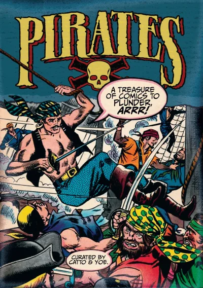 Pirates: A Treasure of Comics to Plunder, Arrr! (2020) - Series 