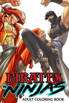 Pirates vs Ninjas Adult Coloring Book