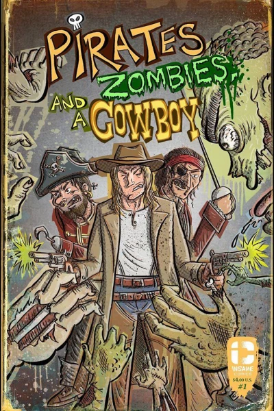 Pirates, Zombies, And A Cowboy (2016) - Series 