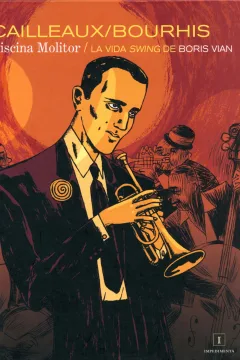 Piscina Molitor: La Vida Swing de Boris Vian