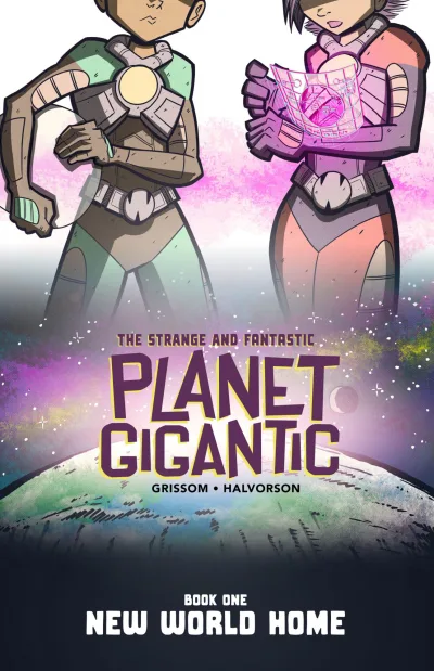 Planet Gigantic: New World Home (2015) - Series 