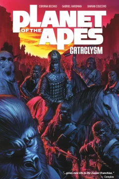 Planet of the Apes: Cataclysm