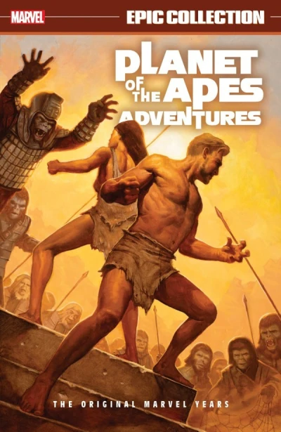 Planet of the Apes Epic Collection: The Original Marvel Years (Trade Paperback, 2024) - Series 